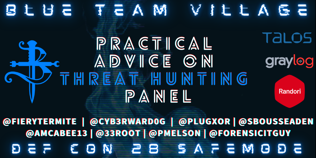 Defcon28 Practical Advice on Threat Hunting Panel